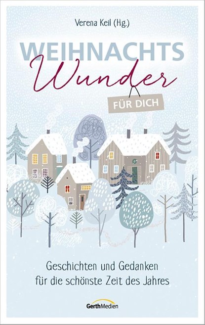 Weihnachtswunder für dich, Verena Keil - Paperback - 9783957349927