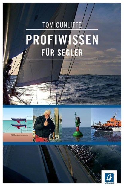 Profiwissen für Segler, Tom Cunliffe - Gebonden - 9783957370051