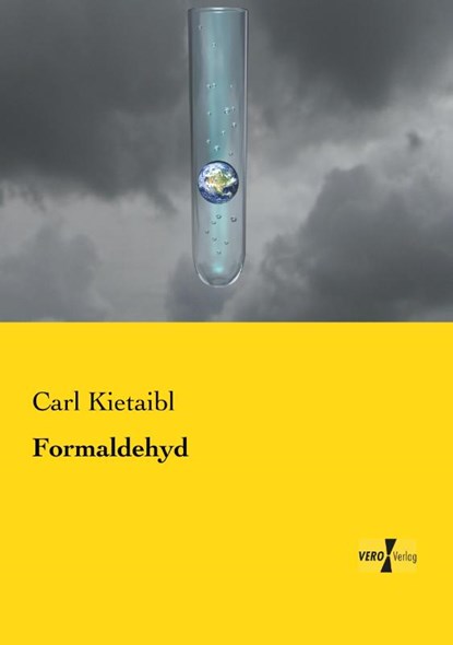 Formaldehyd, Carl Kietaibl - Paperback - 9783957389763