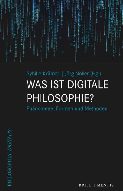 Was ist digitale Philosophie?, Sybille Krämer ; Jörg Noller - Gebonden - 9783957432971