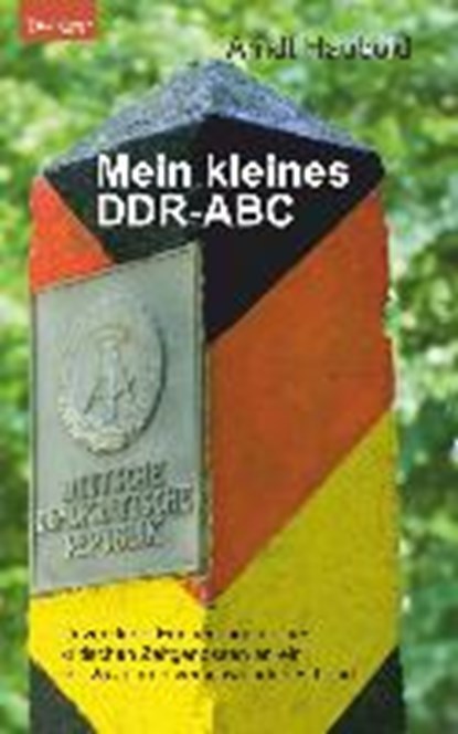 Haubold, A: Mein kleines DDR-ABC, HAUBOLD,  Arndt - Paperback - 9783957445674