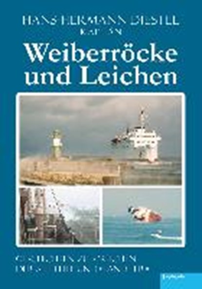 Weiberröcke und Leichen, DIESTEL,  Hans-Hermann - Paperback - 9783957447883