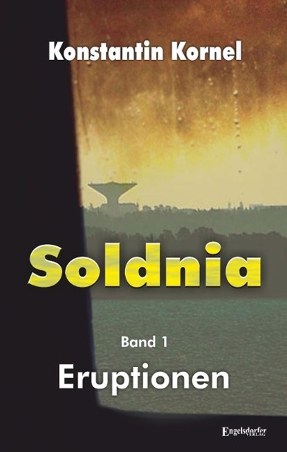 Eruptionen: Soldnia, Band 1, niet bekend - Paperback - 9783957448941