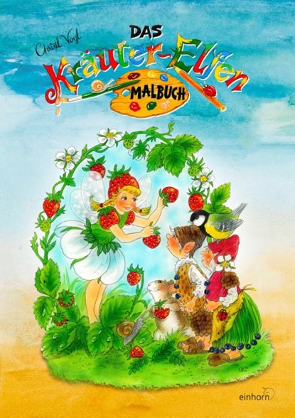 Das Kräuter-Elfen Malbuch, Christl Vogl - Paperback - 9783957471116