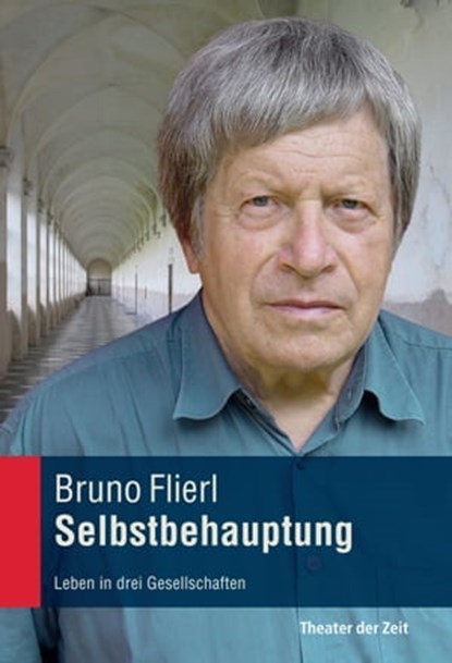 Selbstbehauptung, Bruno Flierl - Ebook - 9783957490575