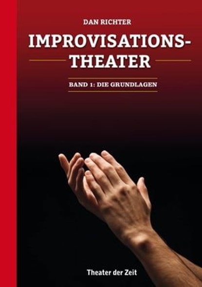 Improvisationstheater, Dan Richter - Ebook - 9783957491862