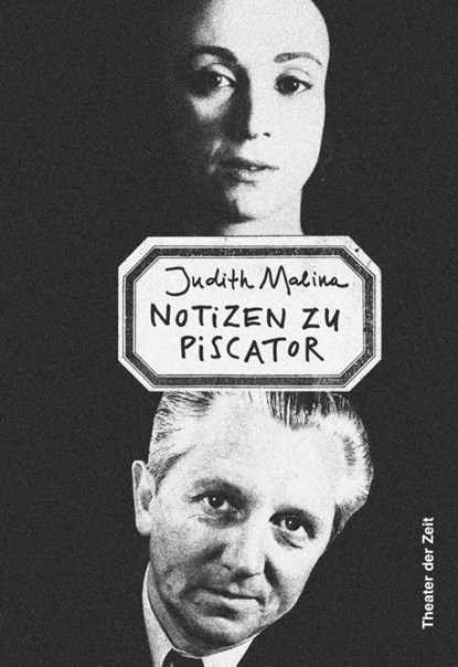 Notizen zu Piscator, Judith Malina - Paperback - 9783957495211