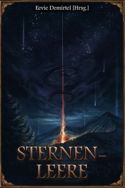 DSA: Sternenleere, Eevie Demirtel ; Marco Findeisen ; Mike Krzywik-Groß ; Daniel Heßler ; M. A. Lippert ; Michael Masberg ; Carolina Möbis ; Marie Mönkemeyer ; Daniel Simon Richter ; Gudrun Schürer ; Stefan Schweikert ; Alex Spohr ; Jens Ullrich ; Judith C. Vogt ; Christian - Ebook - 9783957522559