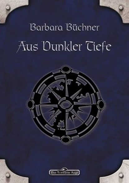 DSA 28: Aus dunkler Tiefe, Barbara Büchner - Ebook - 9783957524317