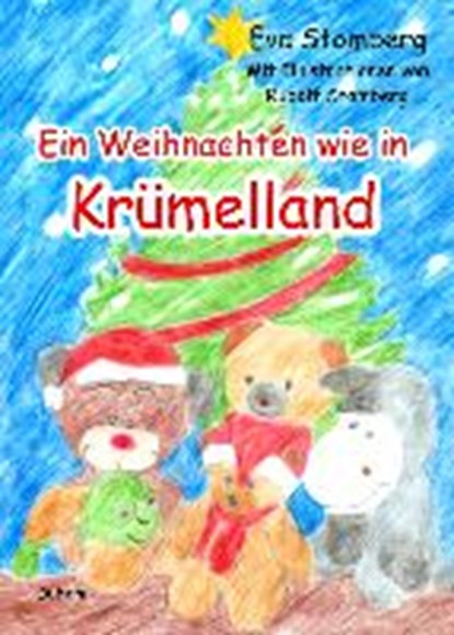 Stomberg, E: Weihnachten wie in Krümelland, STOMBERG,  Eva ; Stomberg, Rudolf - Paperback - 9783957532213