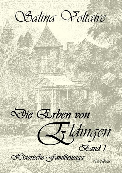 Die Erben von Eldingen - Band 1 - Historische Familiensaga, Salina Voltaire - Paperback - 9783957537409