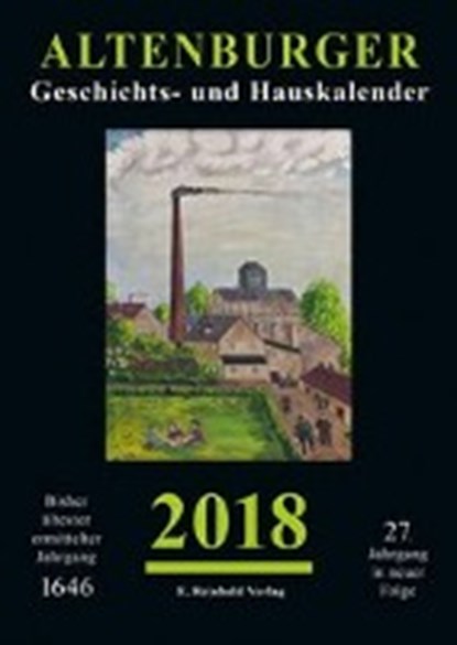 Altenburger Geschichts-/Hauskalender 2018, niet bekend - Paperback - 9783957550330
