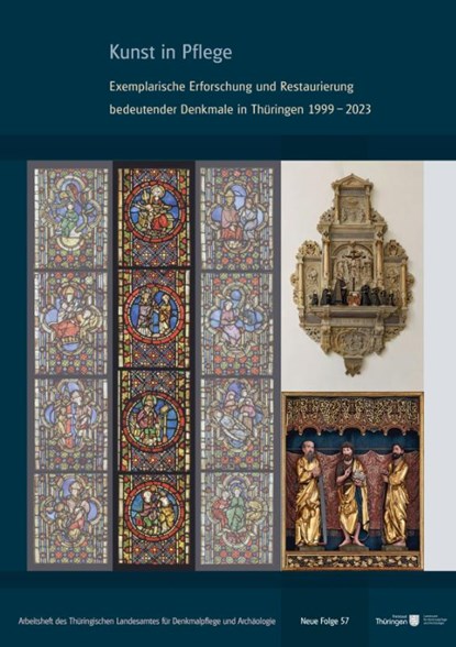 Kunst in Pflege. Exemplarische Erforschung und Restaurierung bedeutender Denkmale in Thüringen 1999-2023, Thüringisches Landesamt für Denkmalpflege und Archäologie - Paperback - 9783957550736