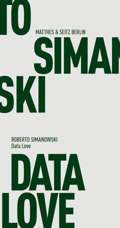 Data Love, Roberto Simanowski - Ebook - 9783957570468