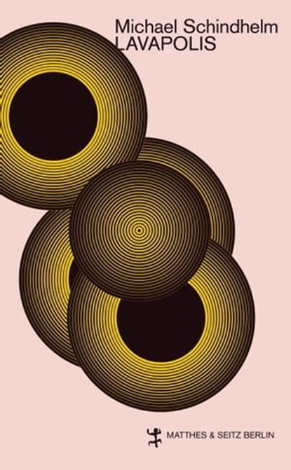Lavapolis, Michael Schindhelm - Ebook - 9783957570512