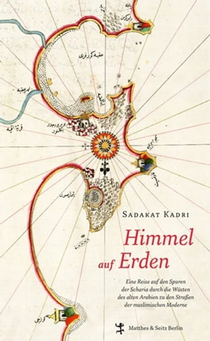 Himmel auf Erden, Sadakat Kadri - Ebook - 9783957570529