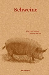 Schweine - Thomas Macho - 9783957570994