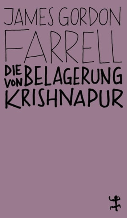 Die Belagerung von Krishnapur, James Gordon Farrell - Ebook - 9783957571229