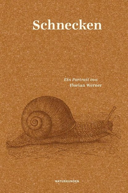 Schnecken, Florian Werner - Gebonden - 9783957571649