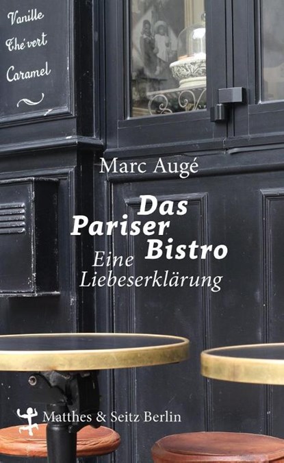 Das Pariser Bistro, Marc Augé - Gebonden - 9783957572615