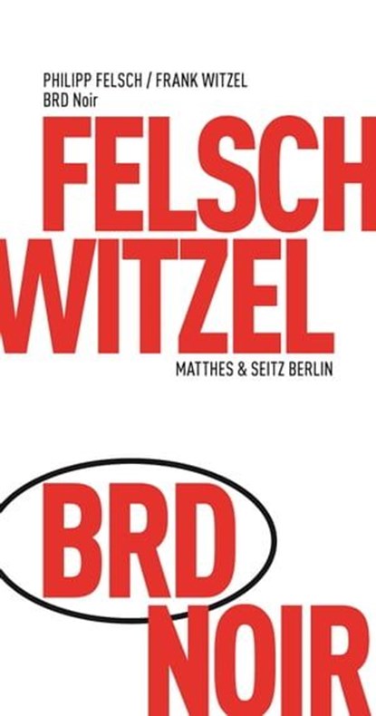 BRD Noir, Frank Witzel ; Philipp Felsch - Ebook - 9783957573094