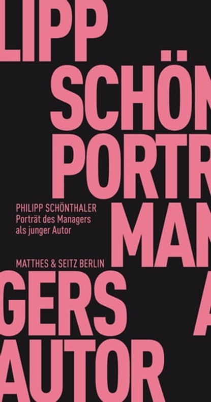 Portrait des Managers als junger Autor, Philipp Schönthaler - Ebook - 9783957573155