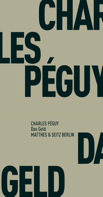 Das Geld, Charles Péguy - Paperback - 9783957573179