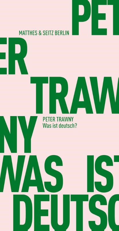 Was ist deutsch?, Peter Trawny - Paperback - 9783957573766