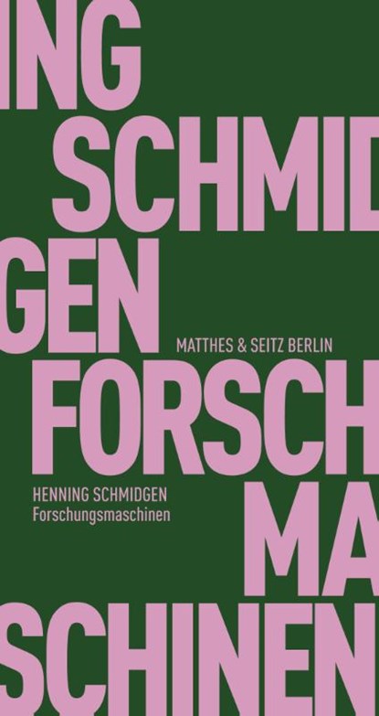 Forschungsmaschinen, Henning Schmidgen - Paperback - 9783957573926