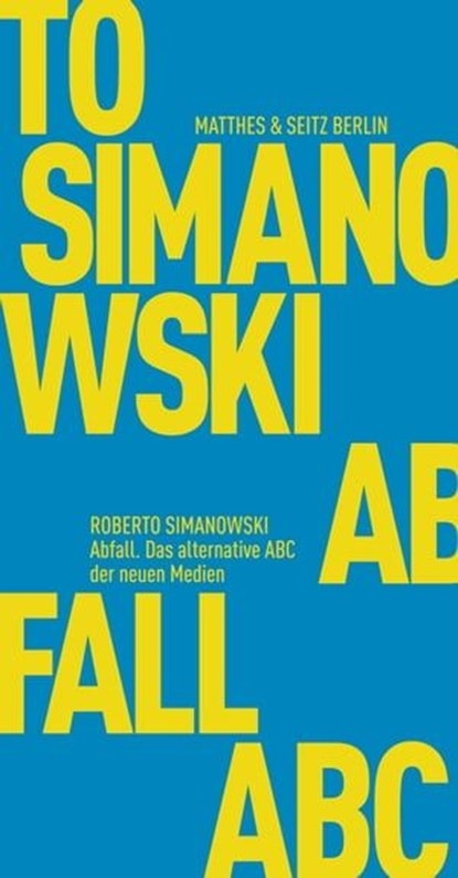 Abfall, Roberto Simanowski - Ebook - 9783957574213