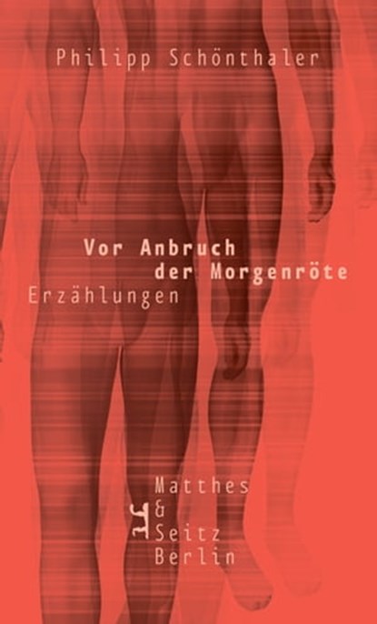 Vor Anbruch der Morgenröte, Philipp Schönthaler - Ebook - 9783957574237