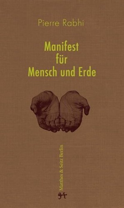 Manifest für Mensch und Erde, Pierre Rabhi - Ebook - 9783957574381
