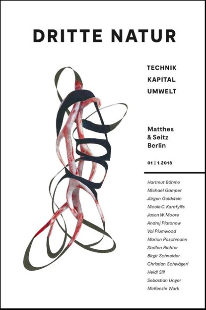 Dritte Natur 1|2018, Steffen Richter ; Andreas Rötzer - Paperback - 9783957574589