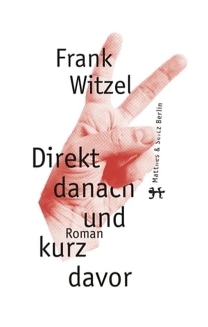 Direkt danach und kurz davor, Frank Witzel - Ebook - 9783957574862