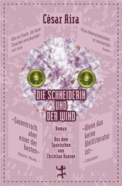 Die Schneiderin und der Wind, César Aira - Ebook - 9783957574893