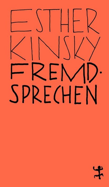 Fremdsprechen, Esther Kinsky - Paperback - 9783957576453