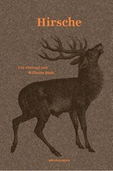 Hirsche - Wilhelm Bode - 9783957576729
