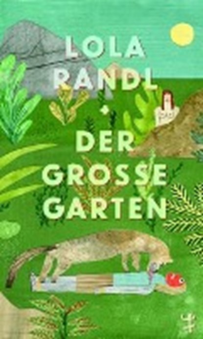 Der Große Garten, RANDL,  Lola - Gebonden - 9783957577092