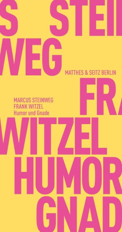 Humor und Gnade, Frank Witzel ; Marcus Steinweg - Paperback - 9783957577245