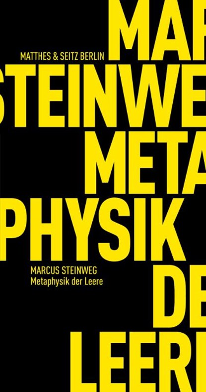 Metaphysik der Leere, Marcus Steinweg - Paperback - 9783957578068