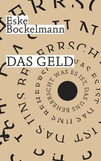 Das Geld, Eske Bockelmann - Ebook - 9783957578884
