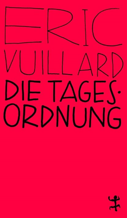 Die Tagesordnung, Éric Vuillard - Paperback - 9783957579072