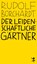 Der leidenschaftliche Gärtner, Rudolf Borchardt - Paperback - 9783957579089