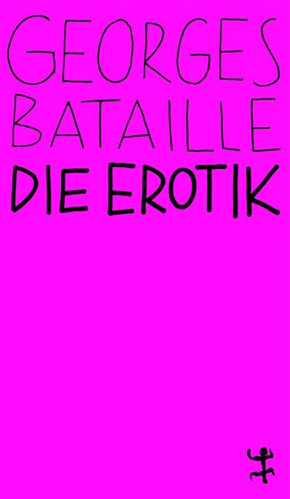 Die Erotik, Georges Bataille - Paperback - 9783957579102
