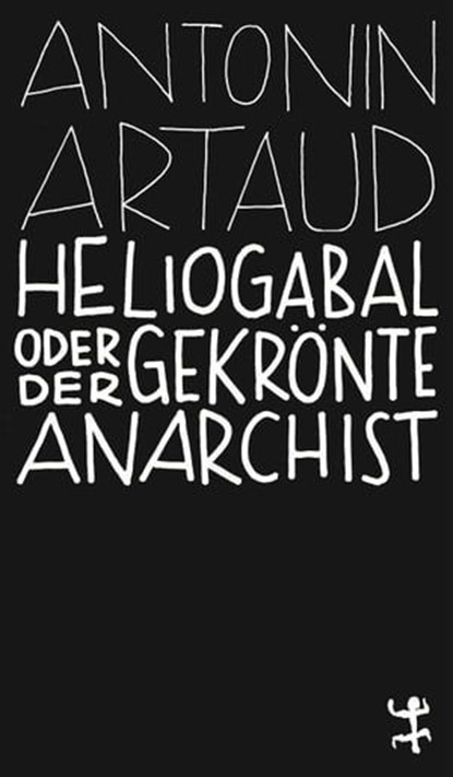Heliogabal, Antonin Artaud - Ebook - 9783957579126