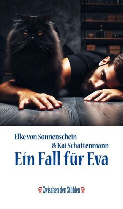 EIN FALL FÜR EVA, Elke von Sonnenschein ; Kai Schattenmann - Ebook - 9783957656933