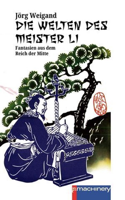 DIE WELTEN DES MEISTER LI, Jörg Weigand - Ebook - 9783957657077