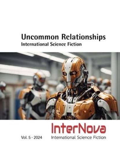 UNCOMMON RELATIONSHIPS • International Science Fiction, niet bekend - Ebook - 9783957657336