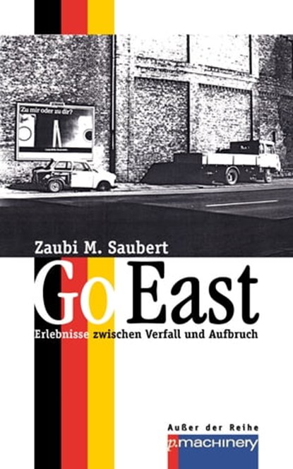 GO EAST, Zaubi M. Saubert - Ebook - 9783957658722