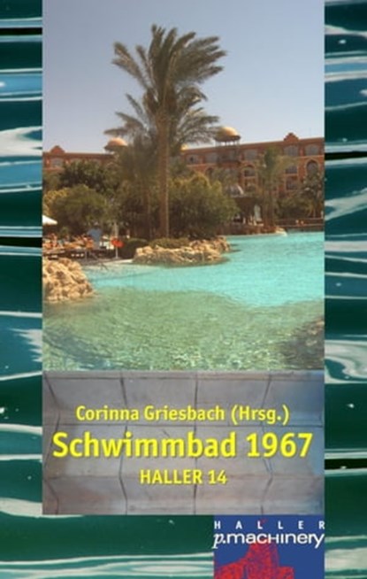 Haller 14 - Schwimmbad 1967, niet bekend - Ebook - 9783957659583